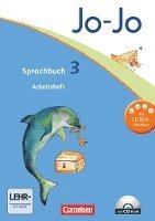 Jo-Jo Sprachbuch - Aktuelle allgemeine Ausgabe. 3. Schuljahr - Arbeitsheft mit CD-ROM 1