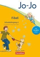 Jo-Jo Fibel - Aktuelle allgemeine Ausgabe. Schreiblehrgang A in Vereinfachter Schulausgangsschrift 1