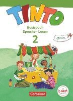 TINTO 2-4 Sprachlesebuch 2: Grüne Ausgabe 2. Schuljahr. Basisbuch Sprache und Lesen 1