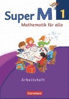 Super M 1. Schuljahr. Arbeitsheft Westliche Bundesländer 1