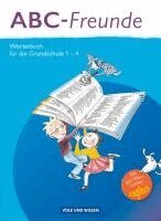Christine M. Kaiser, Stefan Nagel, Gerhard Sennlaub, Christine Szelenko, Edmund Wendelmuth, Ruth Wolt - ABC-Freunde - Für das 1. bis 4. Schuljahr - Östliche Bundesländer, Häftad