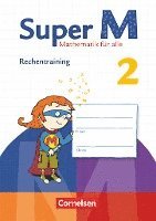 Super M 2. Schuljahr Rechentraining. Arbeitsheft 1