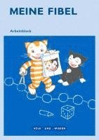 Meine Fibel - Aktuelle Ausgabe. 1. Schuljahr - Arbeitsblock, Häftad