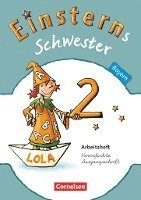 Einsterns Schwester - Sprache und Lesen 2. Jahrgangsstufe. Arbeitsheft Bayern 1