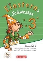 Annette Schumpp, Jutta Sorg, Roland Bauer, Jutta Maurach - Einsterns Schwester - Sprache und Lesen 3. Schuljahr - Themenheft 1, Häftad
