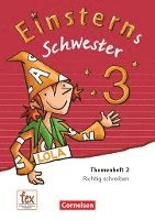Wiebke Gerstenmaier, Sonja Grimm, Roland Bauer, Jutta Maurach - Einsterns Schwester - Sprache und Lesen 3. Schuljahr - Themenheft 2, Häftad