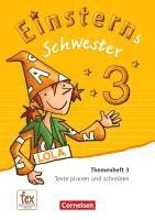 Katrin Baudendistel, Daniela Dreier-Kuzuhara, Roland Bauer, Jutta Maurach - Einsterns Schwester - Sprache und Lesen 3. Schuljahr - Themenheft 3, Häftad