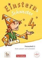 bokomslag Einsterns Schwester 4. Schuljahr - Themenheft 3. Texte planen und schreiben