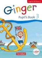 bokomslag Ginger - Early Start Edition 3. Schuljahr - Pupil's Book