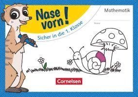 bokomslag Nase vorn! - Mathematik - Vorübungen - Sicher in die 1. Klasse