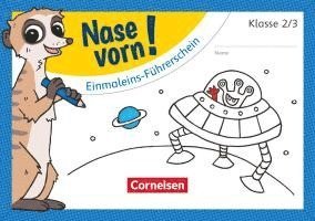 Nase vorn! - Mathematik 2./3. Schuljahr - 1x1 Führerschein 1