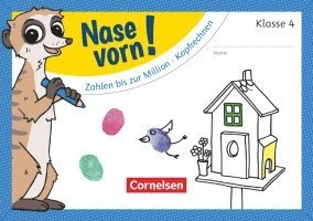 Nase vorn! - Mathematik 4. Schuljahr - Zahlen bis zur Million/Kopfrechnen 1