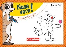 Nase vorn! - Deutsch 2. Schuljahr - Silben schwingen 1