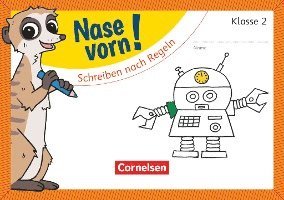 Nase vorn! - Deutsch 2. Schuljahr - Schreiben nach Regeln 1