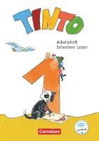 Tinto 1 1. Schuljahr - Arbeitsheft Schreiben/Lesen 1