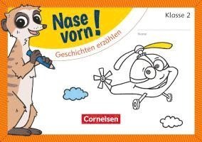 bokomslag Nase vorn! - Deutsch 2. Schuljahr - Geschichten erzählen