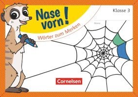 Nase vorn! - Deutsch 3. Schuljahr - Wörter zum Merken 1