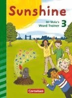 bokomslag Sunshine 3. Schuljahr. Mr Mole's word trainer. Zur Allgemeine Ausgabe und Bayern