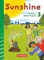 Daniela Röbers, Caroline Schröder - Sunshine 3. Schuljahr. Mr Mole's word trainer. Zur Allgemeine Ausgabe und Bayern, Häftad