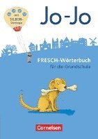 Jo-Jo FRESCH-Wörterbuch - 2.-4. Schuljahr - Allgemeine Ausgabe - Neubearbeitung 2016 1