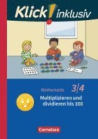 bokomslag Klick! inklusiv 3./4. Schuljahr - Grundschule / Förderschule - Mathematik - Multiplizieren und dividieren