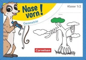 Nase vorn! - Mathematik 1./2. Schuljahr - Geometrie - Übungsheft 1