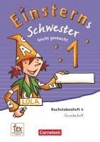 bokomslag Einsterns Schwester 1. Schuljahr - Erstlesen.Leicht gemacht - Grundschrift Buchstabenheft 4 - Ausgabe 2015