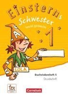 bokomslag Einsterns Schwester 1. Schuljahr - Erstlesen.Leicht gemacht - Grundschrift Buchstabenheft 5 - Ausgabe 2015