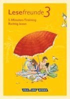 bokomslag Lesefreunde 3. Schuljahr. 5-Minuten-Training "Richtig lesen". Arbeitsheft. Östliche Bundesländer und Berlin
