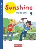 Sunshine 3. Schuljahr. Baden-Württemberg, Hessen, Niedersachsen - Pupil's Book 1