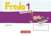 bokomslag Fredo Mathematik 1. Schuljahr. Ausgabe A - Forderheft