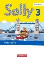 Jasmin Brune, Daniela Elsner, Stefanie Gleixner-Weyrauch, Marion Lugauer, Sabine Schwarz - Sally. Englisch ab Klasse 3 - 3. Schuljahr - Pupil's Book, Häftad