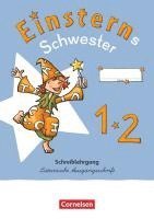 bokomslag Einsterns Schwester - Erstlesen 1. Schuljahr. Schreiblehrgang Lateinische Ausgangsschrift