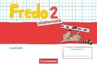 bokomslag Fredo Mathematik 2. Schuljahr. Ausgabe A - Forderheft