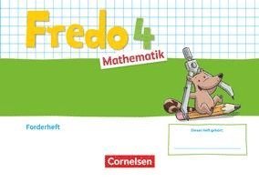 Fredo Mathematik 4. Schuljahr. Ausgabe A - Forderheft 1