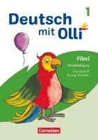 Deutsch mit Olli Erstlesen. 1. Schuljahr - Schreiblehrgang Grundschrift flüssig schreiben, Häftad