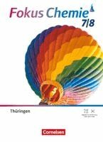 Frank Herrmann, Gabi Krause, Martin Samol, Karin Arnold - Fokus Chemie 7./8. Schuljahr - Gymnasium Thüringen ab 2026 - Neubearbeitung - Schulbuch, Inbunden