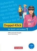 Susanne Bonora, Annegret Doll, Martin Felber, Wiebke Gerstenmaier, Sonja Grimm, Ulrike Grond, Eva Künzler, Kathrin Lang, Sylvelin Leipold, Angela Lieser, Silke Müller, Heike Potyra, Martina Schulz-Hamann, Julia Steinbrecher, Anna-Lena Wiederhold, Torsten Zander, Annegret Doll, Kathrin Lang, Astrid Scharfe - Doppel-Klick - Differenzierende Ausgabe Baden-Württemberg. 5. Schuljahr Schülerbuch, Inbunden