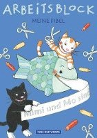 Helga Peter - Meine Fibel. Arbeitsblock. Neubearbeitung 2004. 1. Schuljahr, Häftad