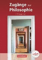 bokomslag Zugänge zur Philosophie. Einführungsphase Schülerbuch