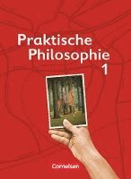 bokomslag Praktische Philosophie 1. Schülerbuch. Nordrhein-Westfalen