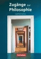 bokomslag Zugänge zur Philosophie. Qualifikationsphase.  Schülerbuch