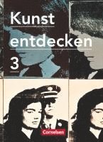 Dietrich Grünewald, Jörg Grütjen, Robert Hahne, Martin Lilkendey, Günther Ludig, Martin Oswald, Margit Schmidt, Dietrich Grünewald - Kunst entdecken 03. Schülerbuch Sekundarstufe I, Inbunden