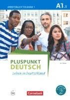 bokomslag Pluspunkt Deutsch - Leben in Deutschland A1: Teilband 1. Arbeitsbuch mit Audio-CD und Lösungsbeileger