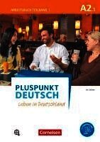 Friederike Jin, Joachim Schote - Pluspunkt Deutsch A2: Teilband 1. Arbeitsbuch mit PagePlayer-App inkl. Audios und Lösungsbeileger, Häftad