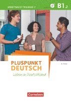bokomslag Pluspunkt Deutsch B1: Teilband 2 - Arbeitsbuch