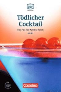 bokomslag Die DaF-Bibliothek A2-B1 - Tödlicher Cocktail