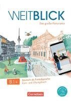 bokomslag Weitblick B1+ - Kurs- und Übungsbuch