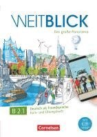 Nadja Bajerski, Claudia Böschel, Julia Herzberger, Hildegard Meister, Martina Schäfer, Ulrike Würz - Weitblick B2: Band 1 - Kurs- und Übungsbuch, Häftad