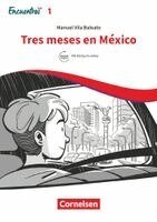 Manuel Vila Baleato - Encuentros Hoy Band 1 - Tres meses en México, Häftad